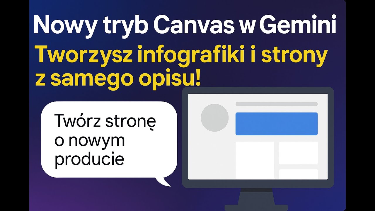 Nowy prosty tryb infografiki i tworzenia stron z samego opisu - Gemini Canvas