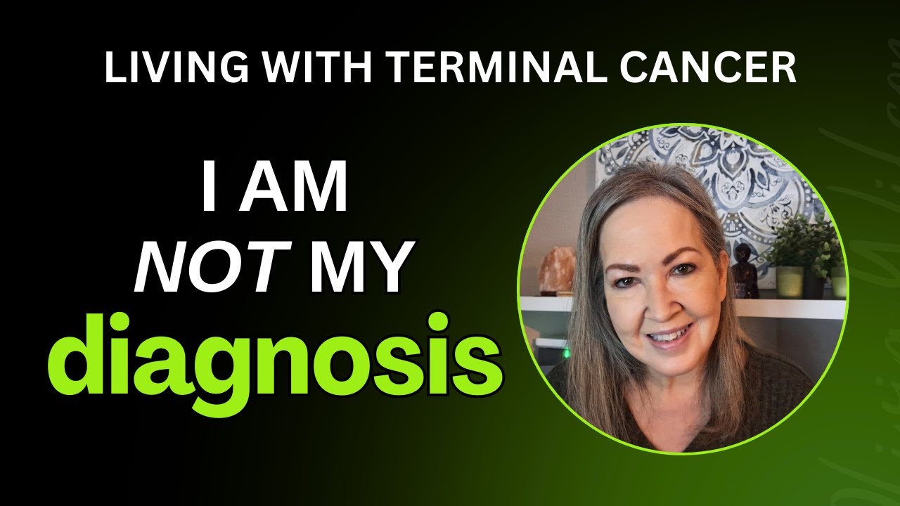 I Am Not My Diagnosis:  My Personal Relationship with Cancer