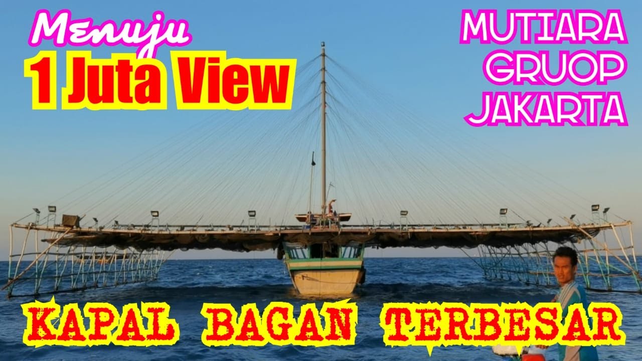 Menuju 1 Juta Tayang Bagan Terbesar Di Jakarta || Bagan Baru Panen Ikan || The Boegis Jak 19