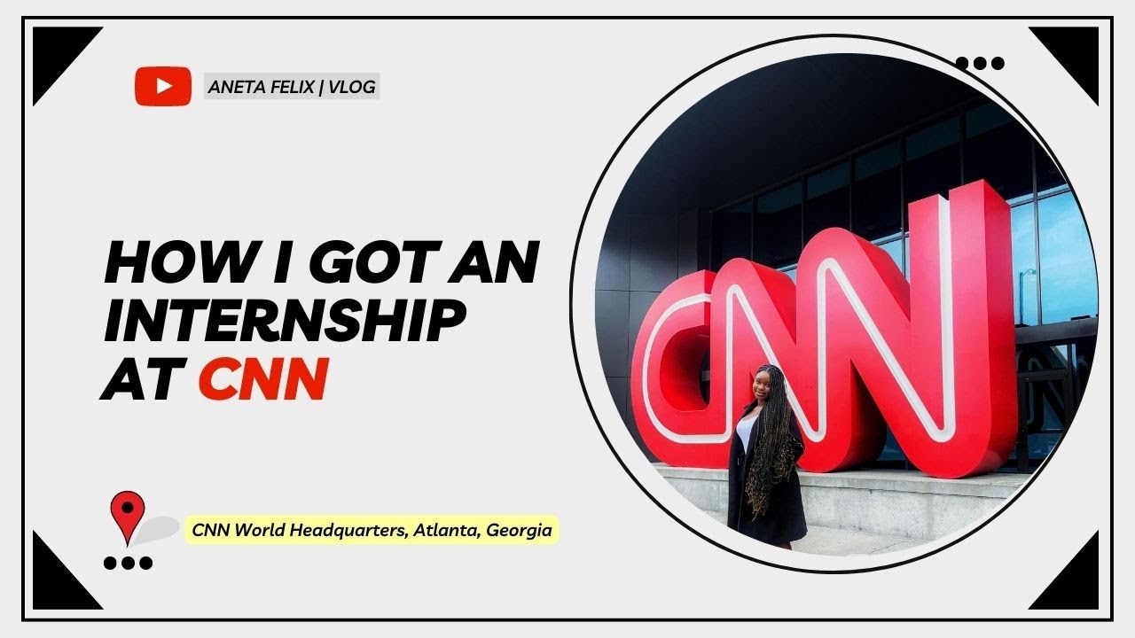 Job hunting in the US | How I got an Internship at CNN | Aneta Felix Vlog