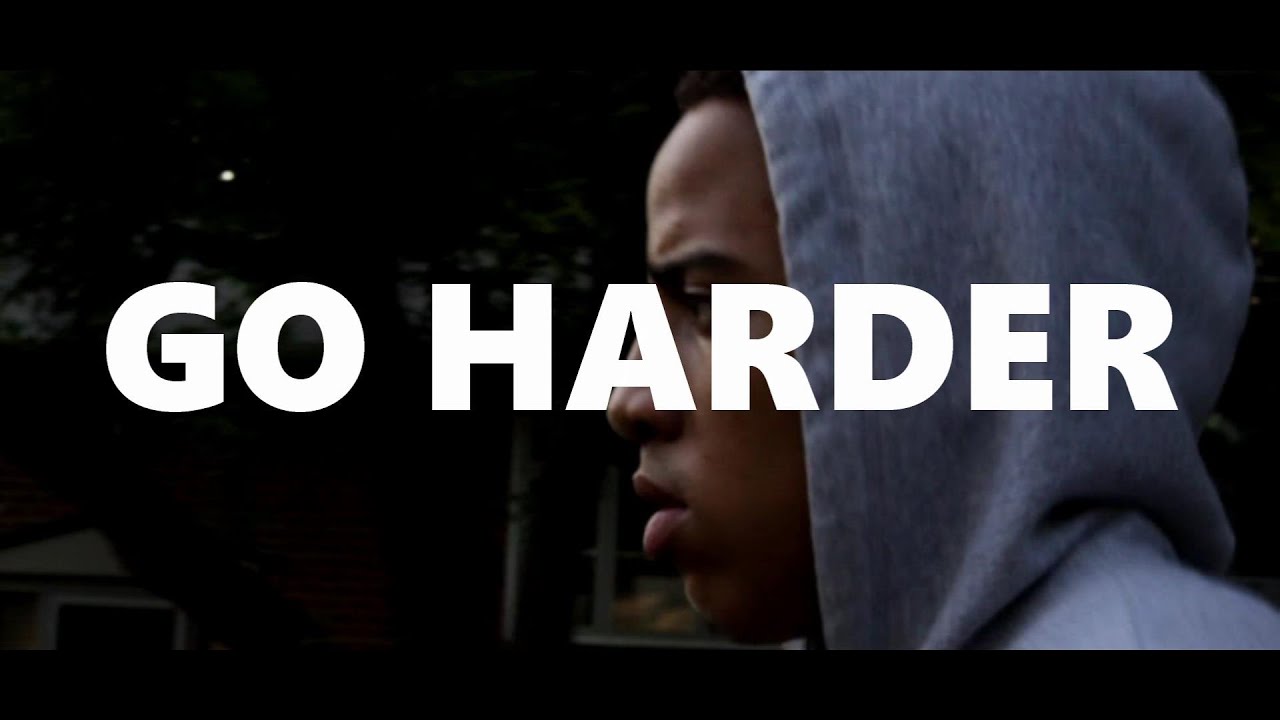 Go Harder 