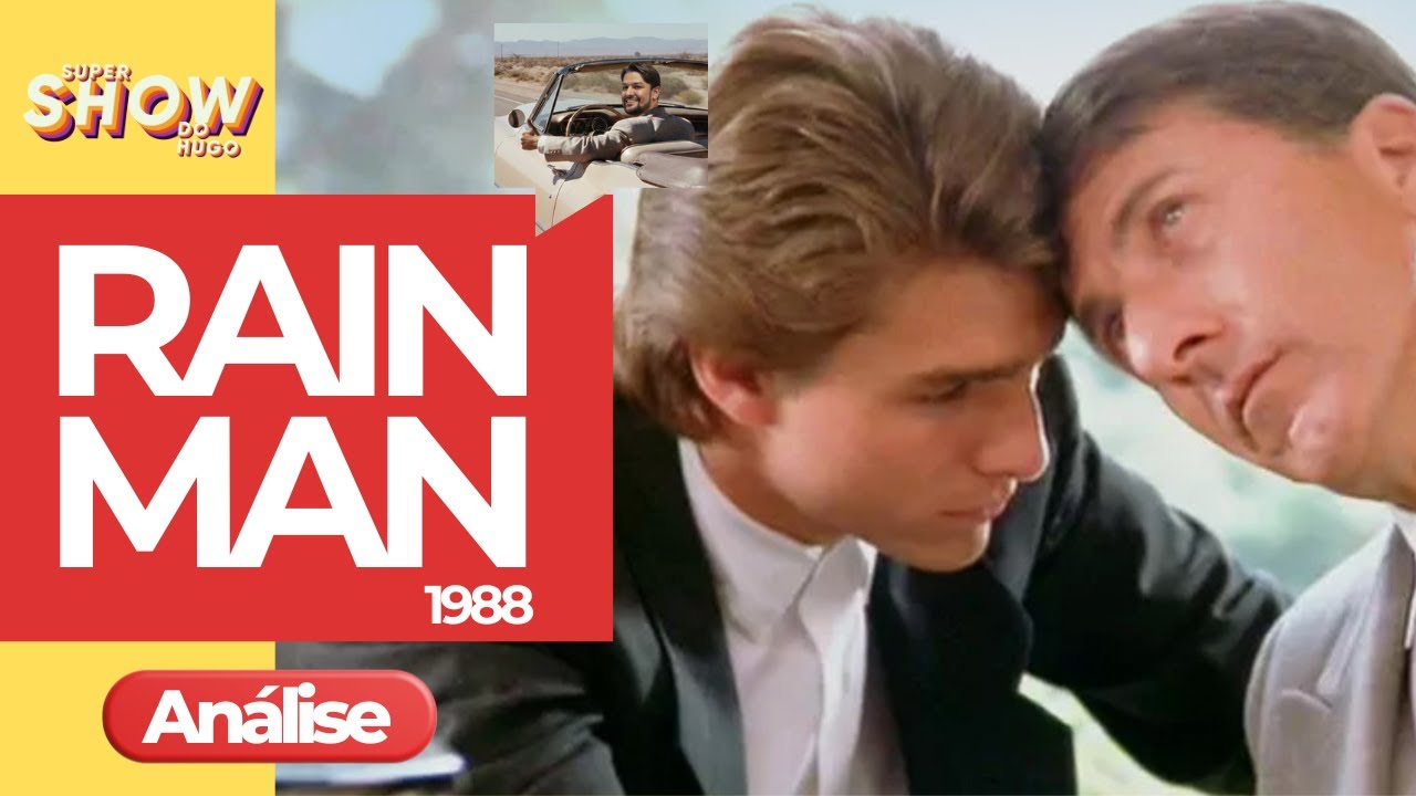 Rain Man - 1988 - Análise 001