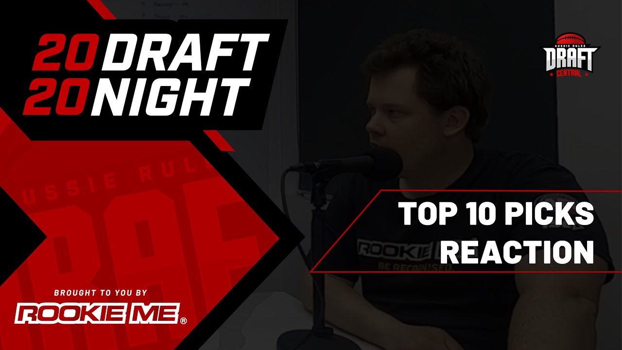 Draft Night 2020: Top 10 Picks Reaction