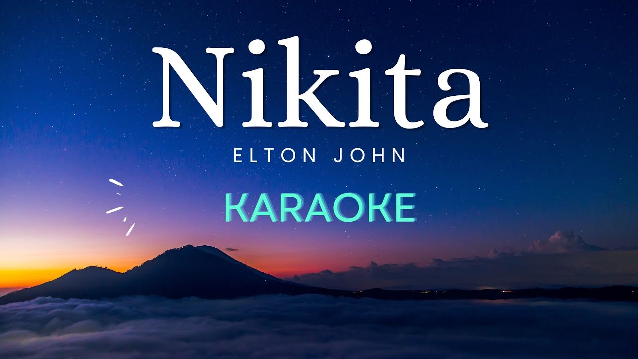 Nikita - Elton John (Karaoke Version)