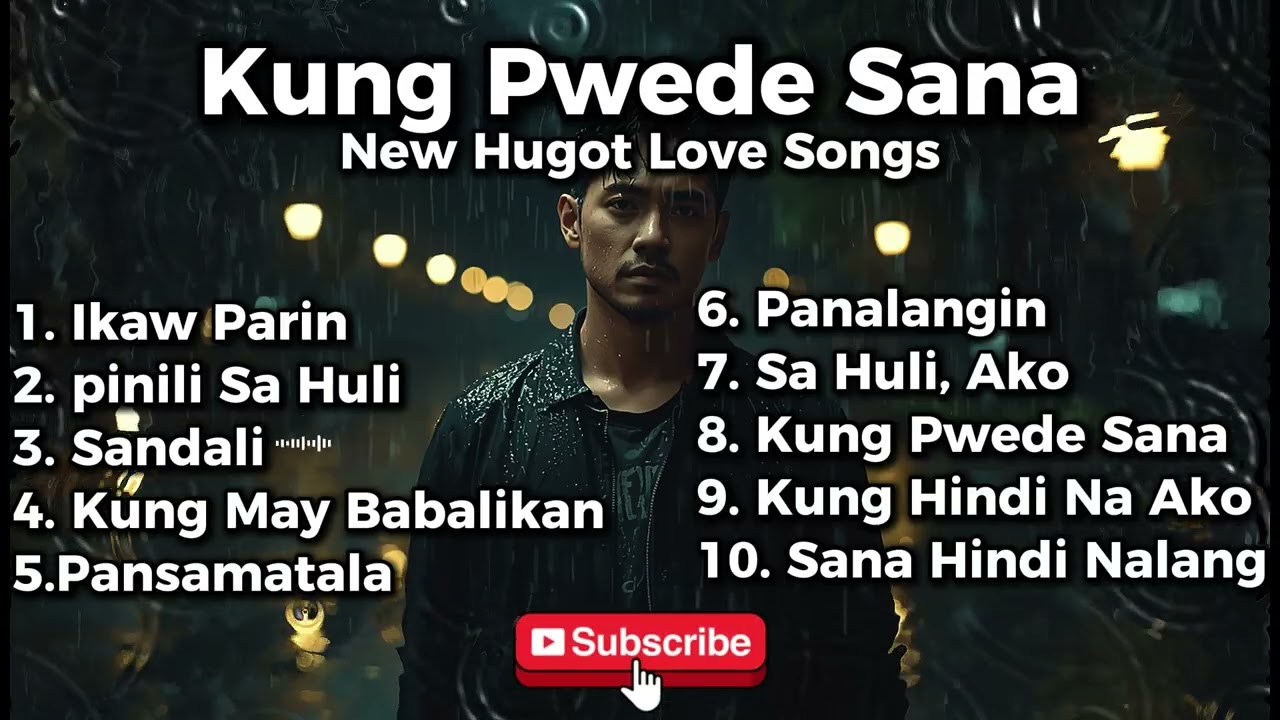 Kung Pwede Sana - New Love Songs Tagalog