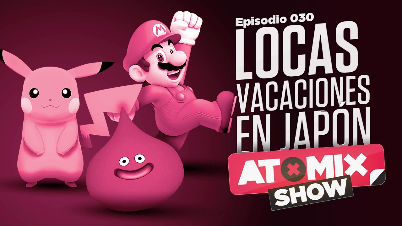 Locas vacaciones en Jap&oacute;n -&nbsp;#AtomixShow 030