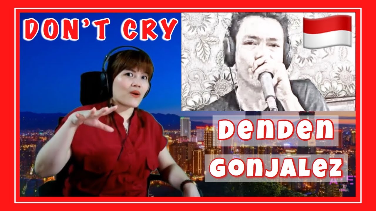 DENDEN GONJALEZ - Don't Cry by Guns N' Roses  || Filipino Taiwanese Reaction