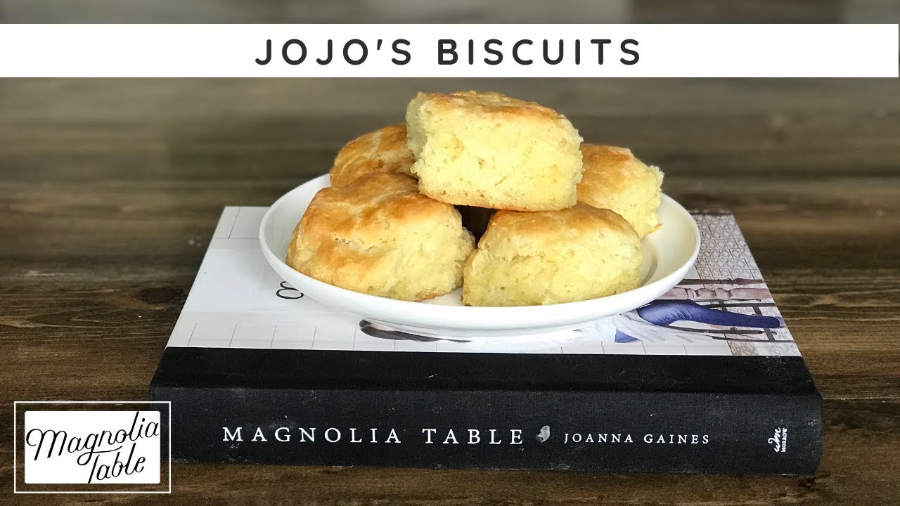 Magnollia Table JoJo's Biscuit Recipe | RecipesTested