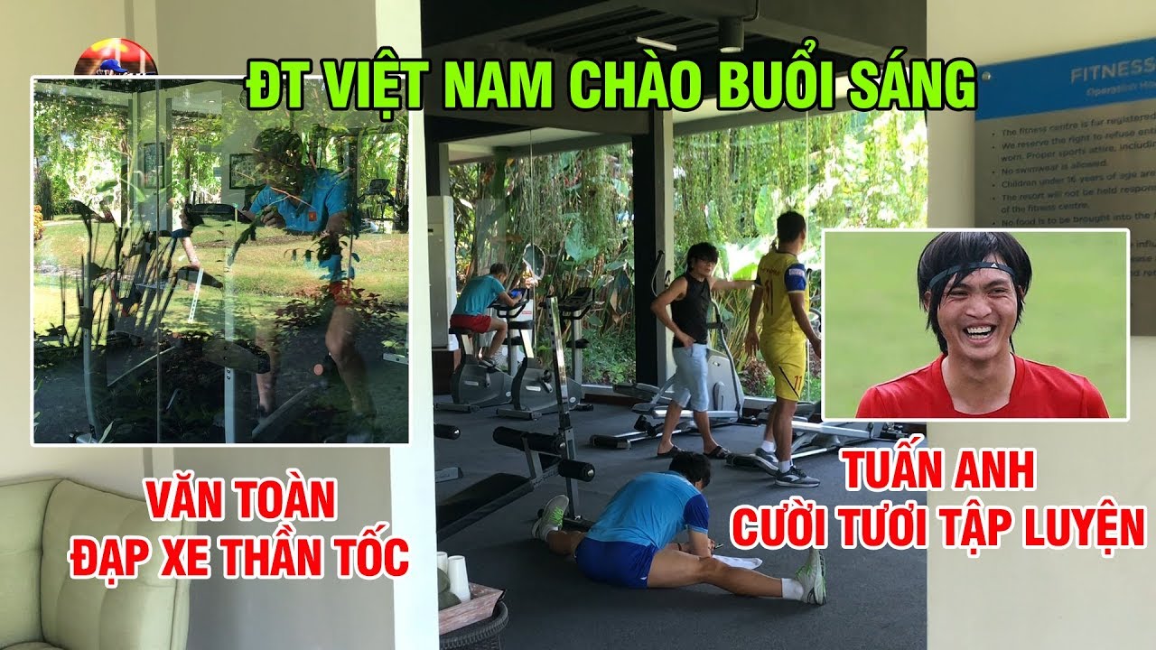 Tuấn Anh tươi cười tập luyện, Văn Toàn đạp xe hết tốc lực chào buổi sáng tại Bali  | Ted Trần TV