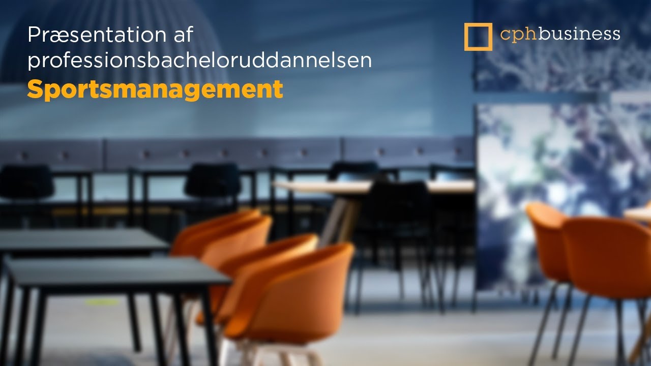 Sportsmanagement (DK) | &Aring;bent hus - online p&aring; Cphbusiness | April 2021
