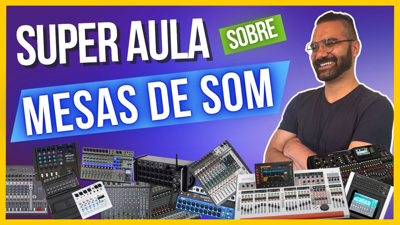 Mesa de som: Qual escolher? Pra que serve? O que todas têm em comum?