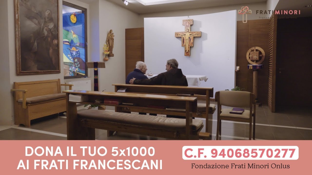 Apri le tue braccia: Dona il tuo 5x1000 ai frati francescani
