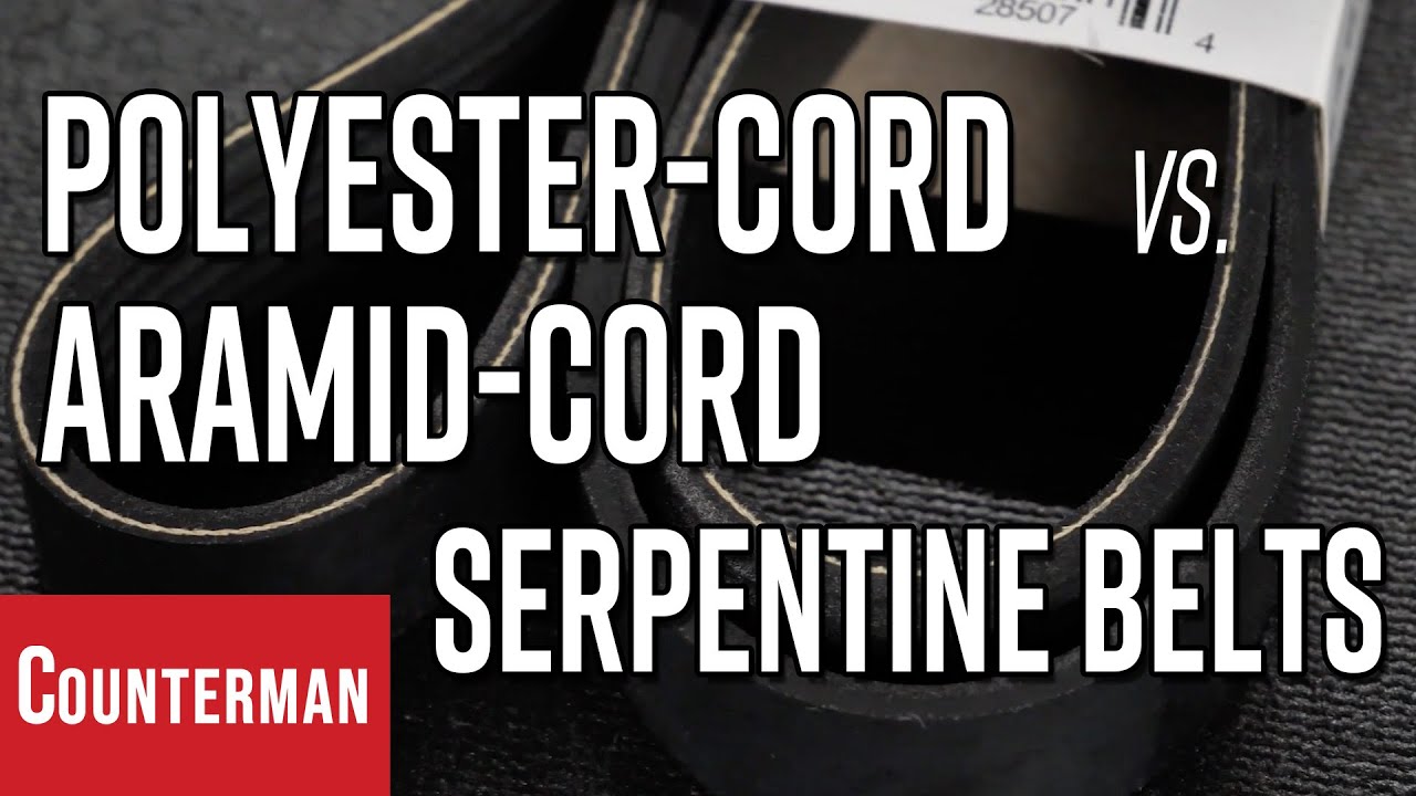 Polyester-Cord vs. Aramid-Cord Serpentine Belts