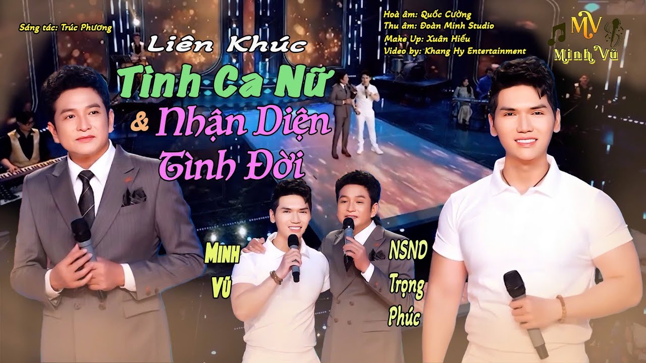 Li&ecirc;n Kh&uacute;c T&igrave;nh Ca Nữ & Nhận Diện T&igrave;nh Đời | Minh Vũ & NSND Trọng Ph&uacute;c | Bolero Trữ T&igrave;nh