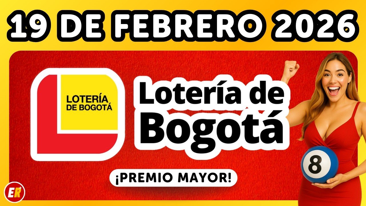 Resultado LOTERIA DE BOGOTA JUEVES 19 de Febrero de 2026 💫✅💰 ULTIMO SORTEO