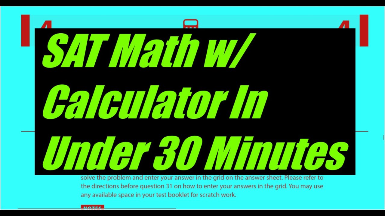 SAT Math Calculator Section In Under 30 Minutes - SAT Practice Test 1!!!