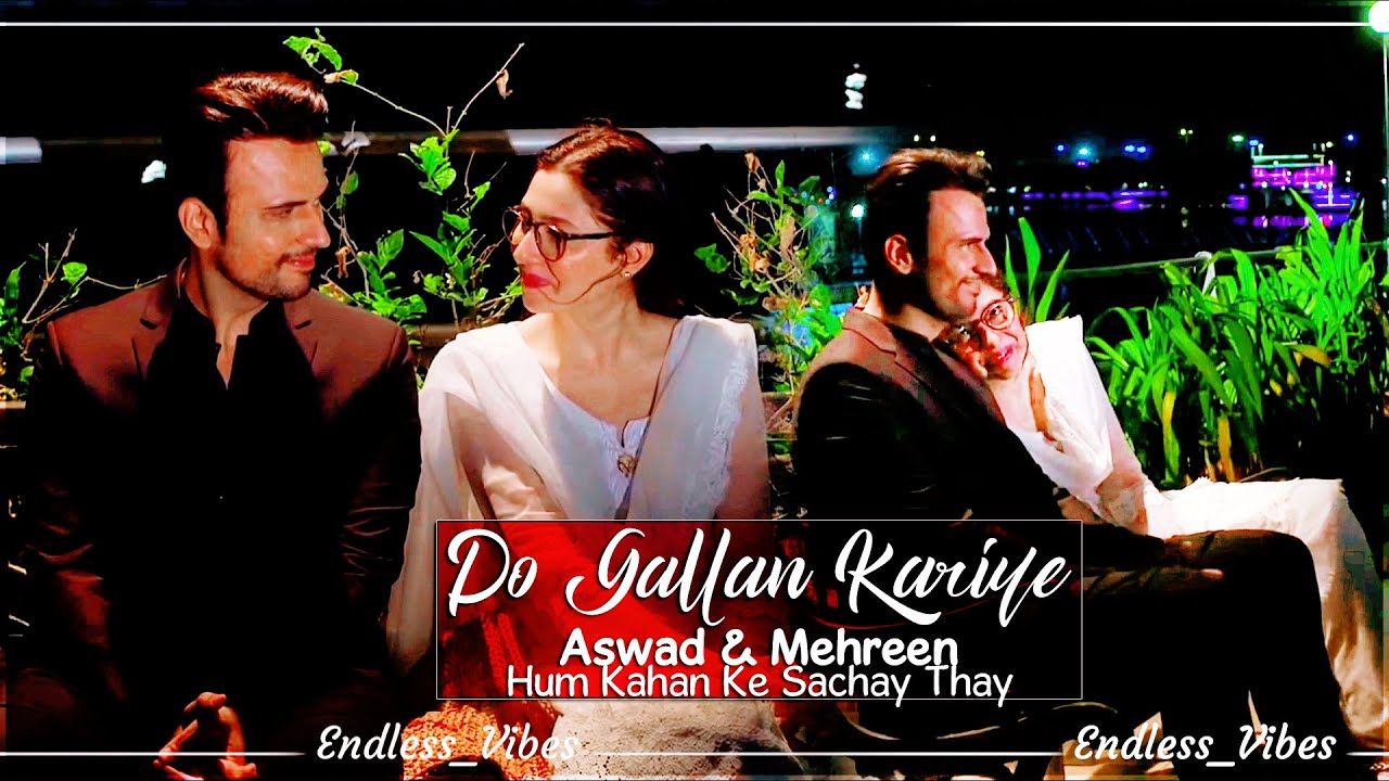 Aswad x Mehreen VM | Do Gallan Kariye