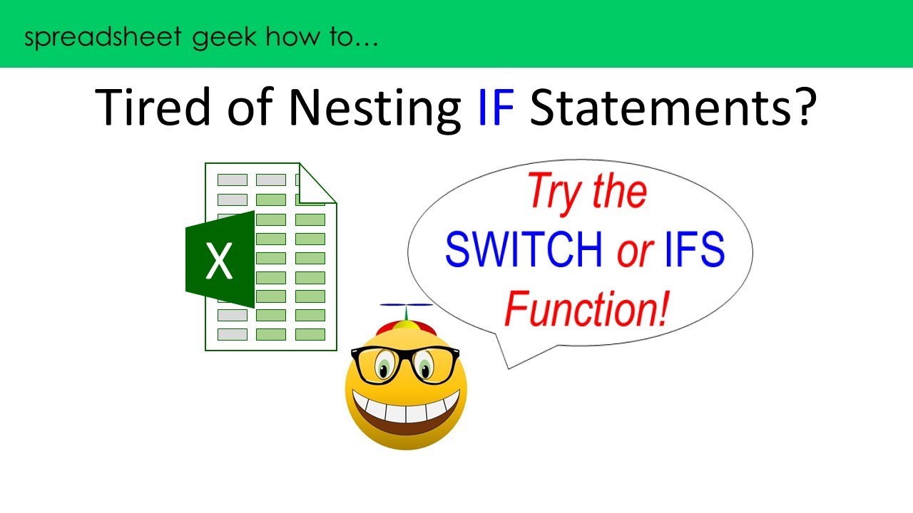 How To:  Use SWITCH or IFS as an Alternative to Nesting IF Statements