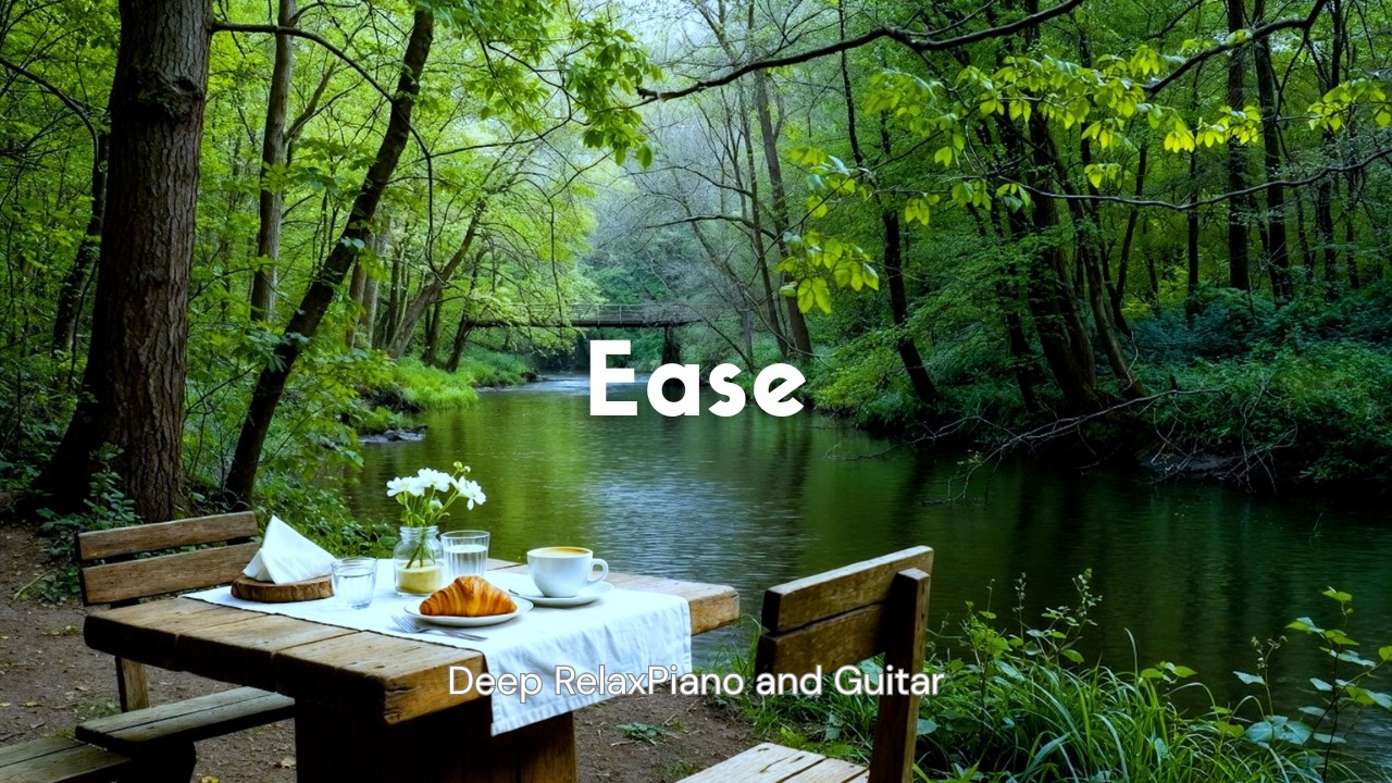 Deep Calm Morning Music | Piano Guitar for Mental Clarity
