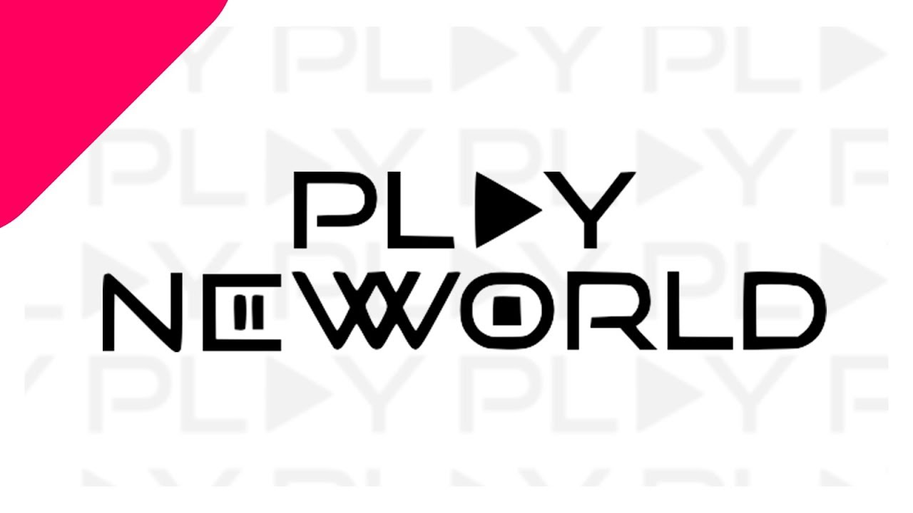 PLAY NEW WORLD - LYRIC VIDEO