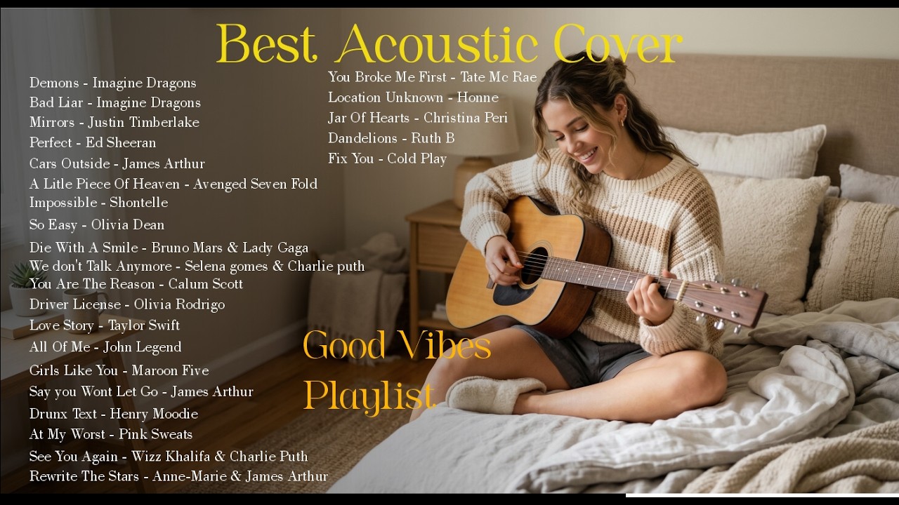 Chill Vibes Playlist 2026 🍂 | Acoustic Cover Love Song |  Billie Eilish, Pink Sweat$, Adele