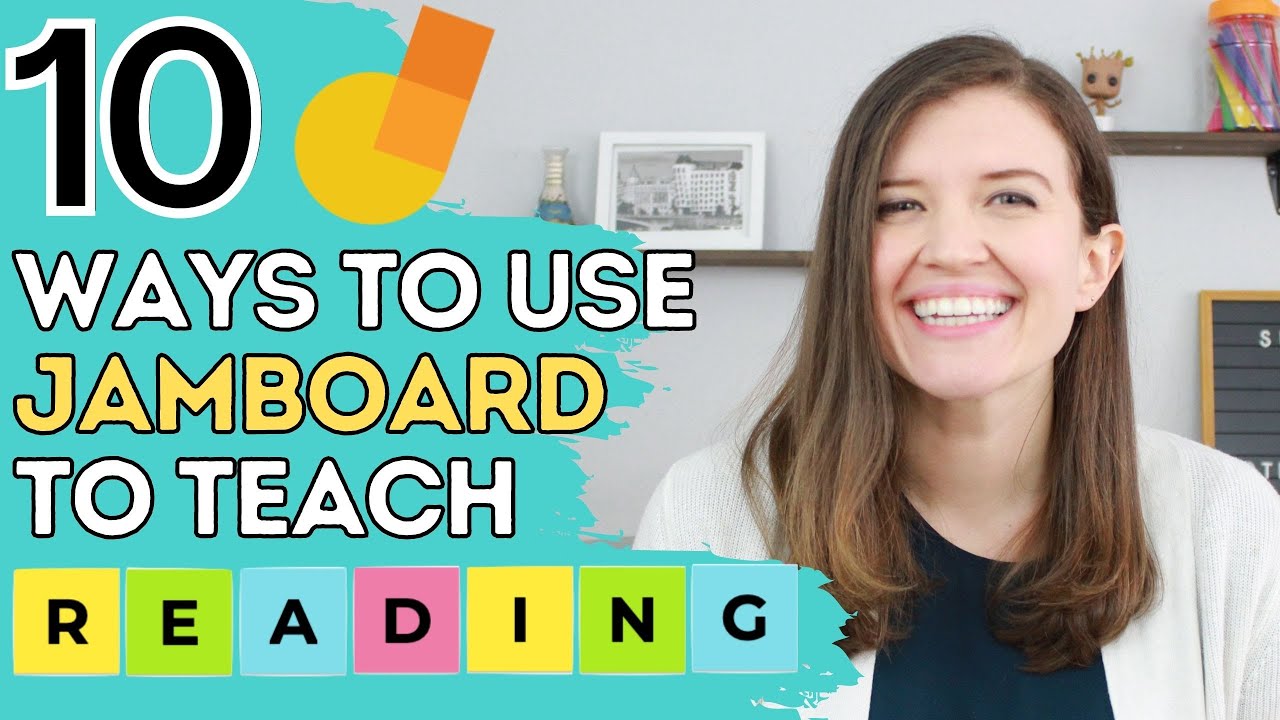 Ways to Use Google Jamboard to Teach Reading (ELA & ESL) | Tech Tips for Teachers
