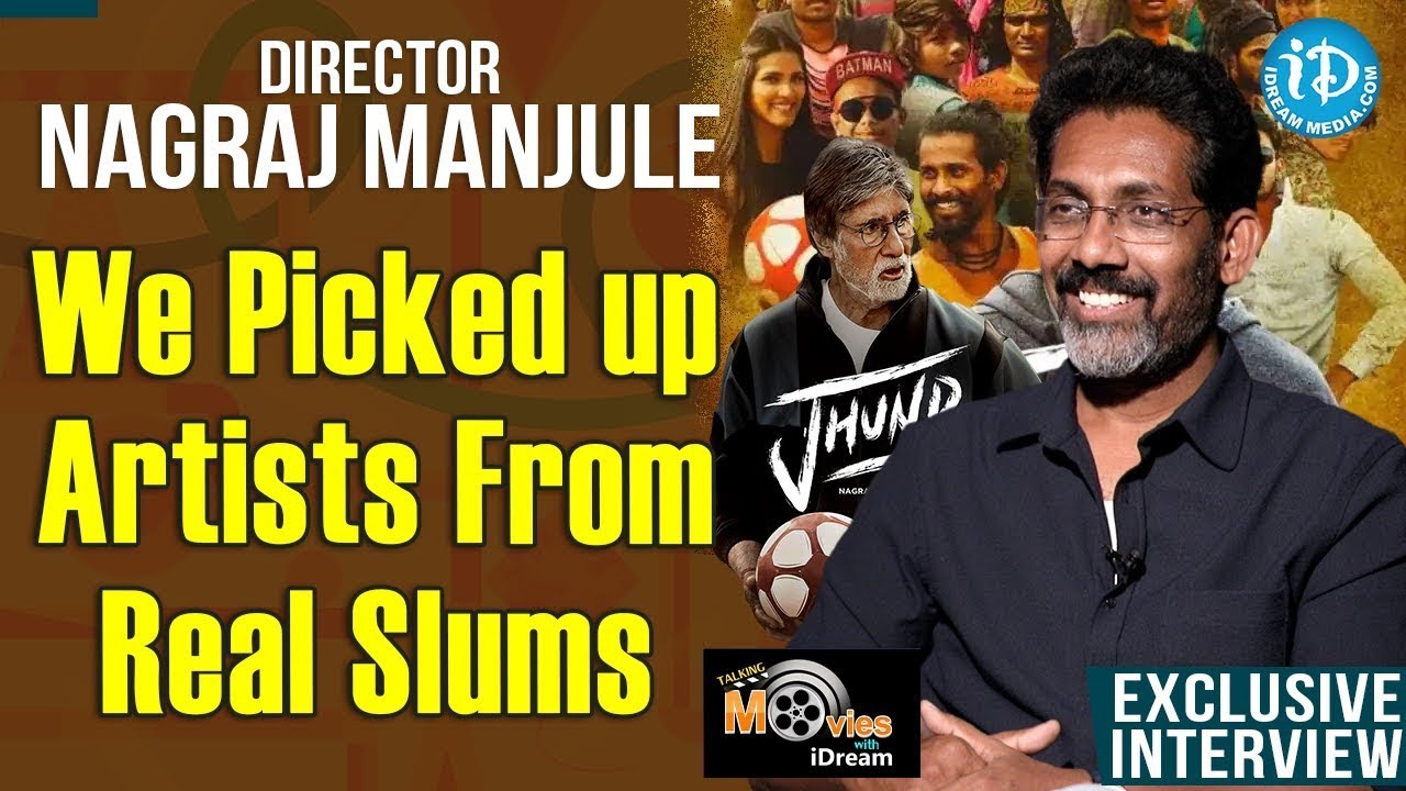 We picked up artists from real slums - Jhund Director Nagraj Manjule Interview || Talking Movies