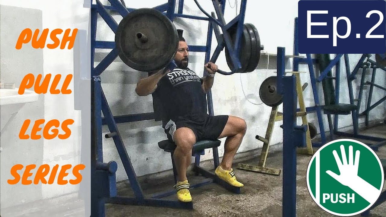 Push Pull Legs series - Ziua 2 - Push
