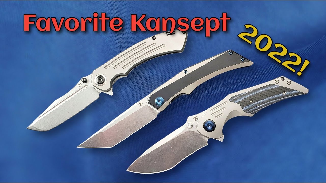 Favorite Kansept Folders in 2022: Fine Blades I Got This Year!
