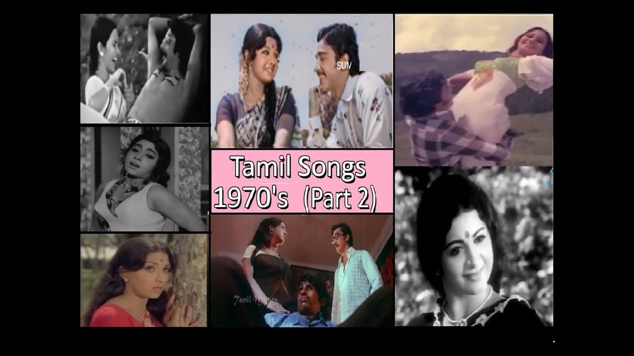 Tamil Songs 1970'S(Part 2)