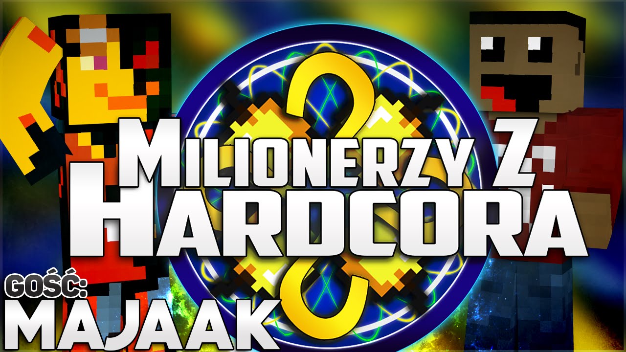 Milionerzy z Hardcora | #4 | majaak