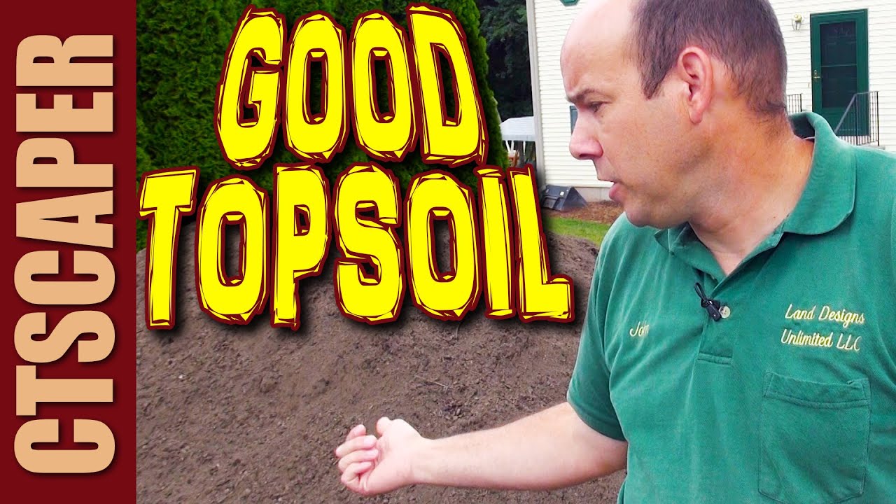 WHAT DOES GOOD TOPSOIL LOOK LIKE?
