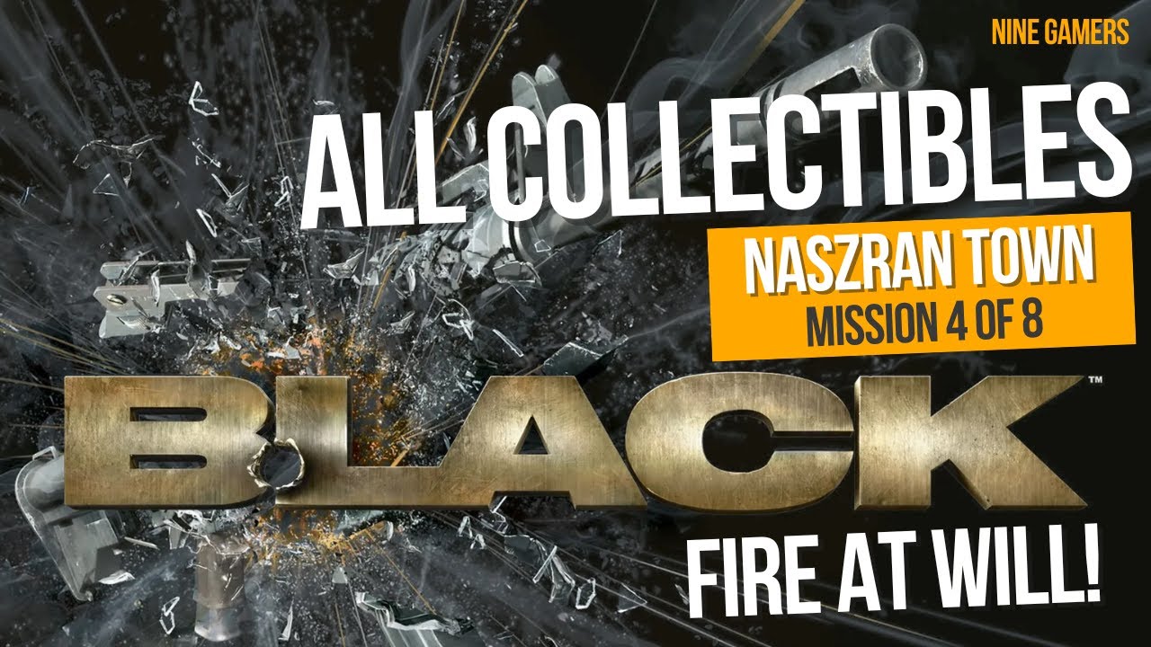 Black (2006) - Naszran Foundry - All Objectives and Intel Collected - Fire at Will! (BLA.012)