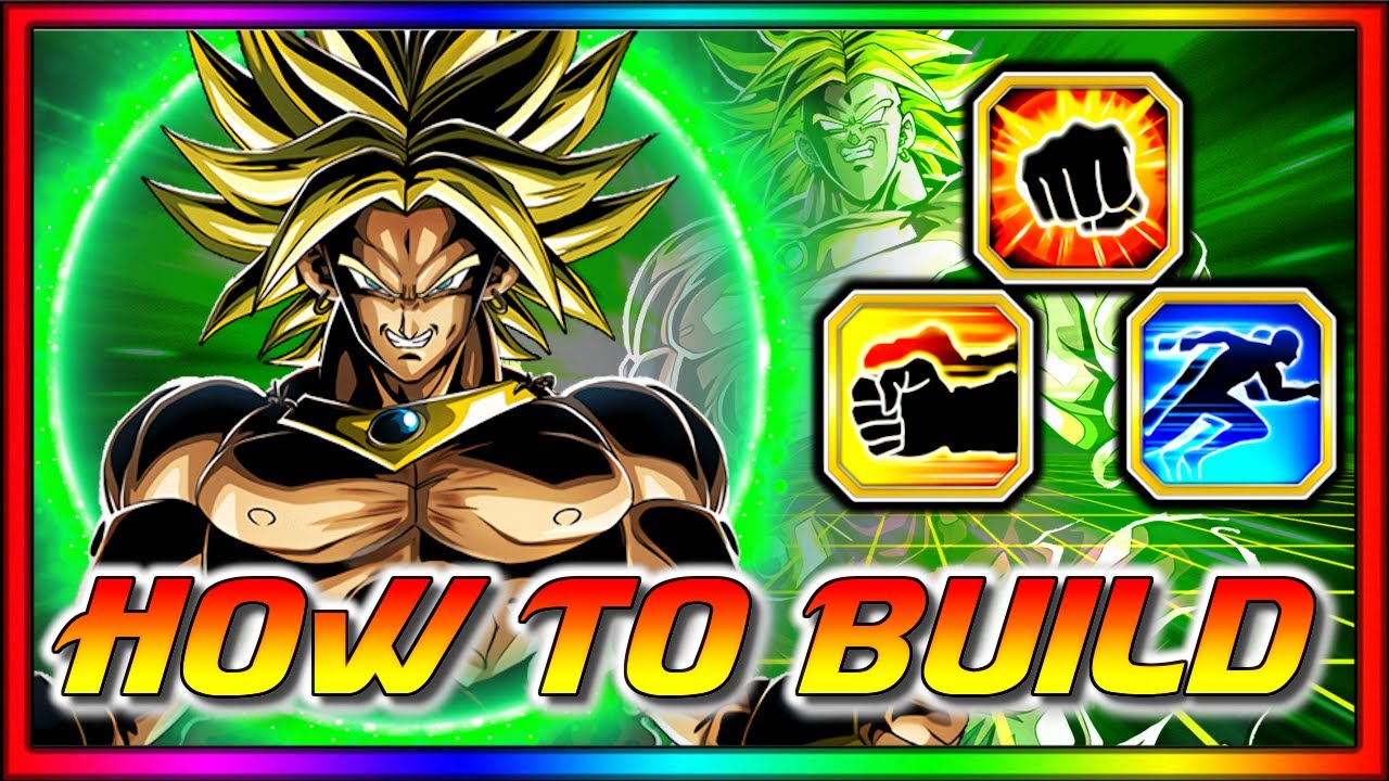 HOW TO BUILD! EZA LR TEQ SUPER SAIYAN BROLY! DBZ: Dokkan Battle Hidden Potenial Guide