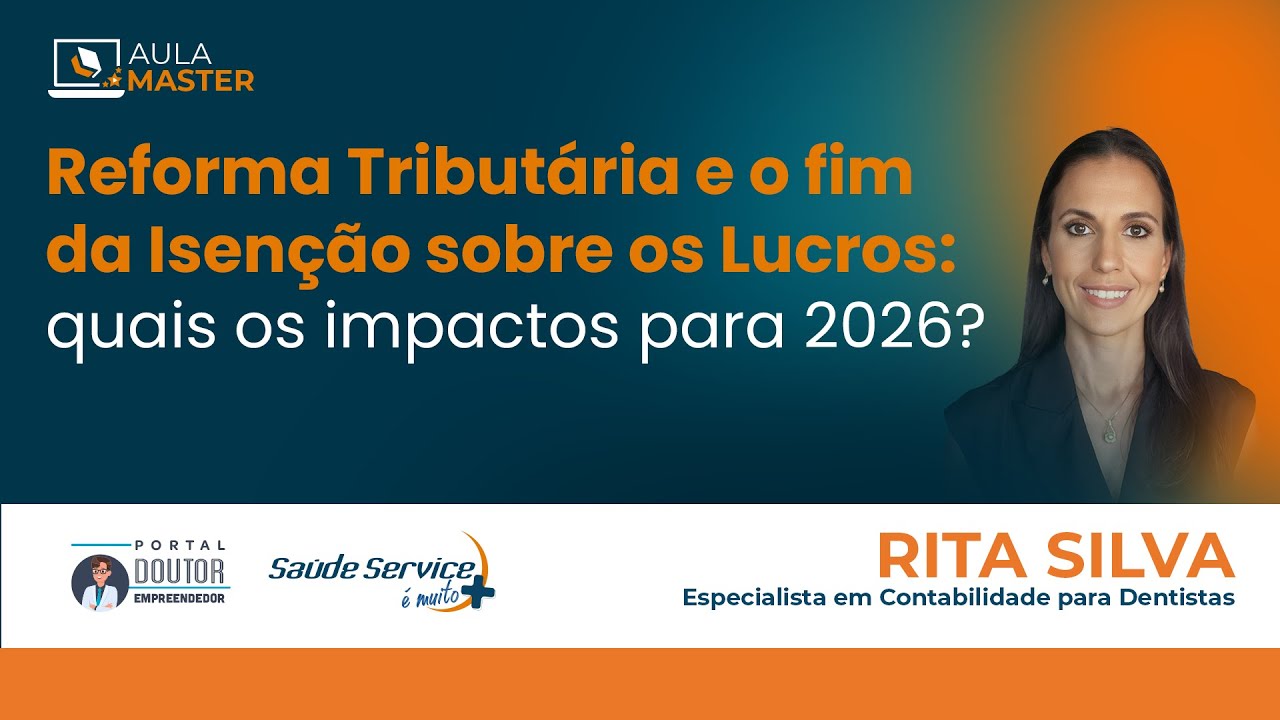 Reforma Tributária e o Fim da Isenção Sobre Lucros: Quais os Impactos Para 2026?