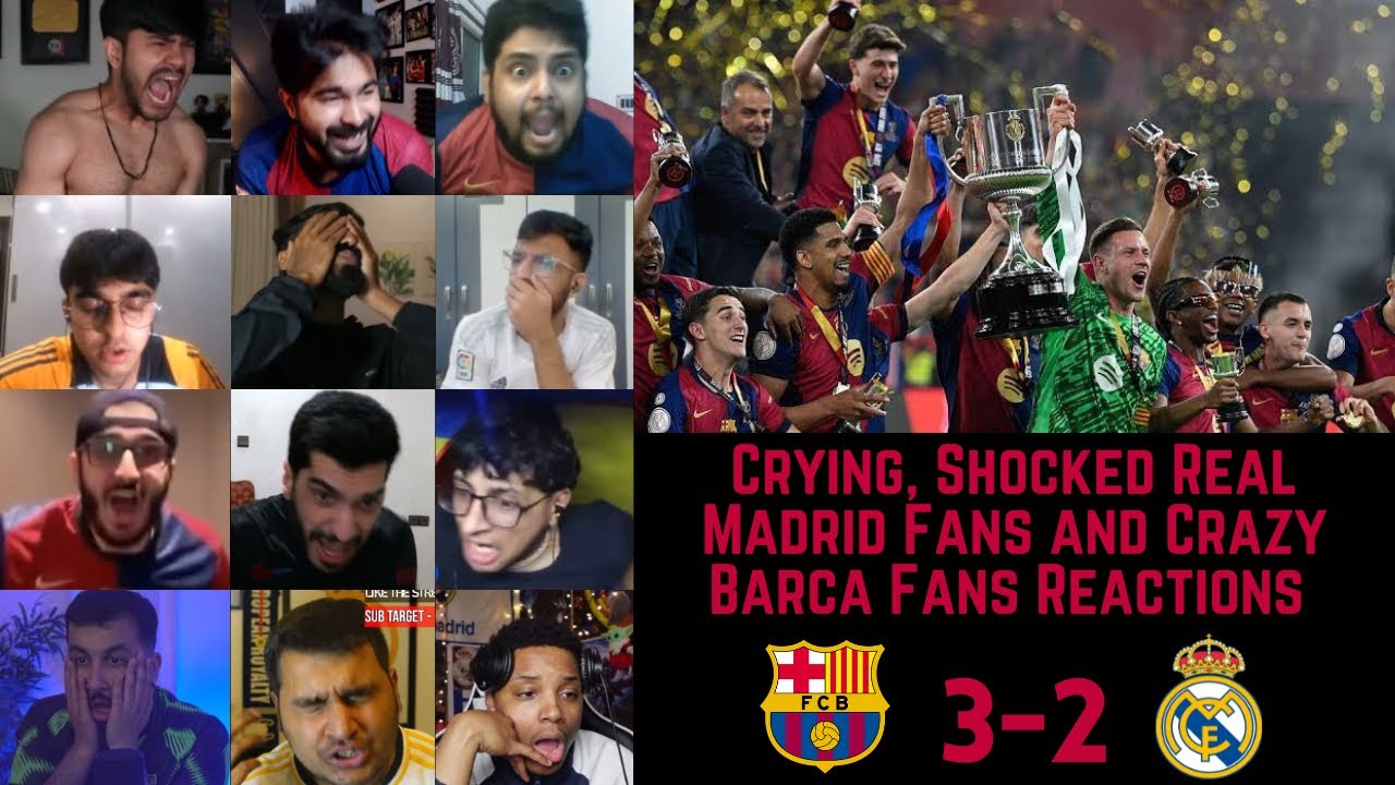 Crying MADRID Fans and Crazy BARCA Fans Reactions to BARCELONA 3-2 REAL MADRID | CDR FINAL 2025
