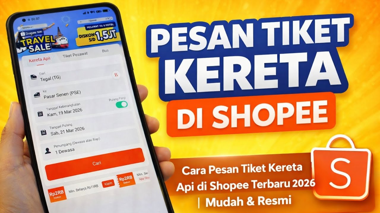 Cara Pesan Tiket Kereta di Shopee - Beli Tiket Kereta Api Online 2026