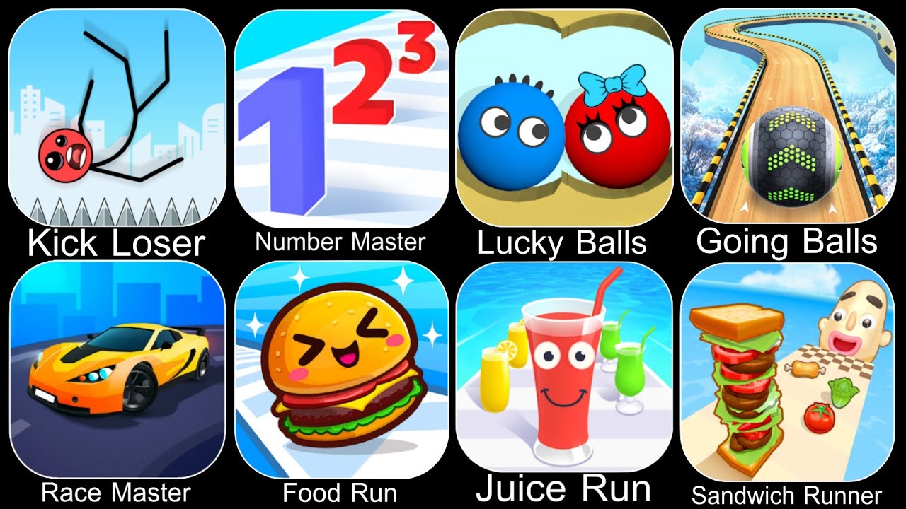 Kick Loser,Number Master,Lucky Balls,Going Balls,Race Master,Food Run,Juice Run,Sandwich Runner