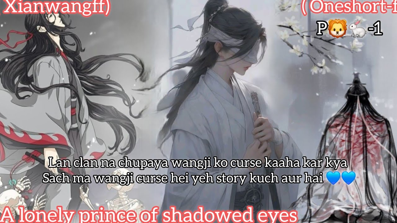 A lonely prince of shadowed eyes (oneshortff)//xianwangff// historicalff //🦁🐇)