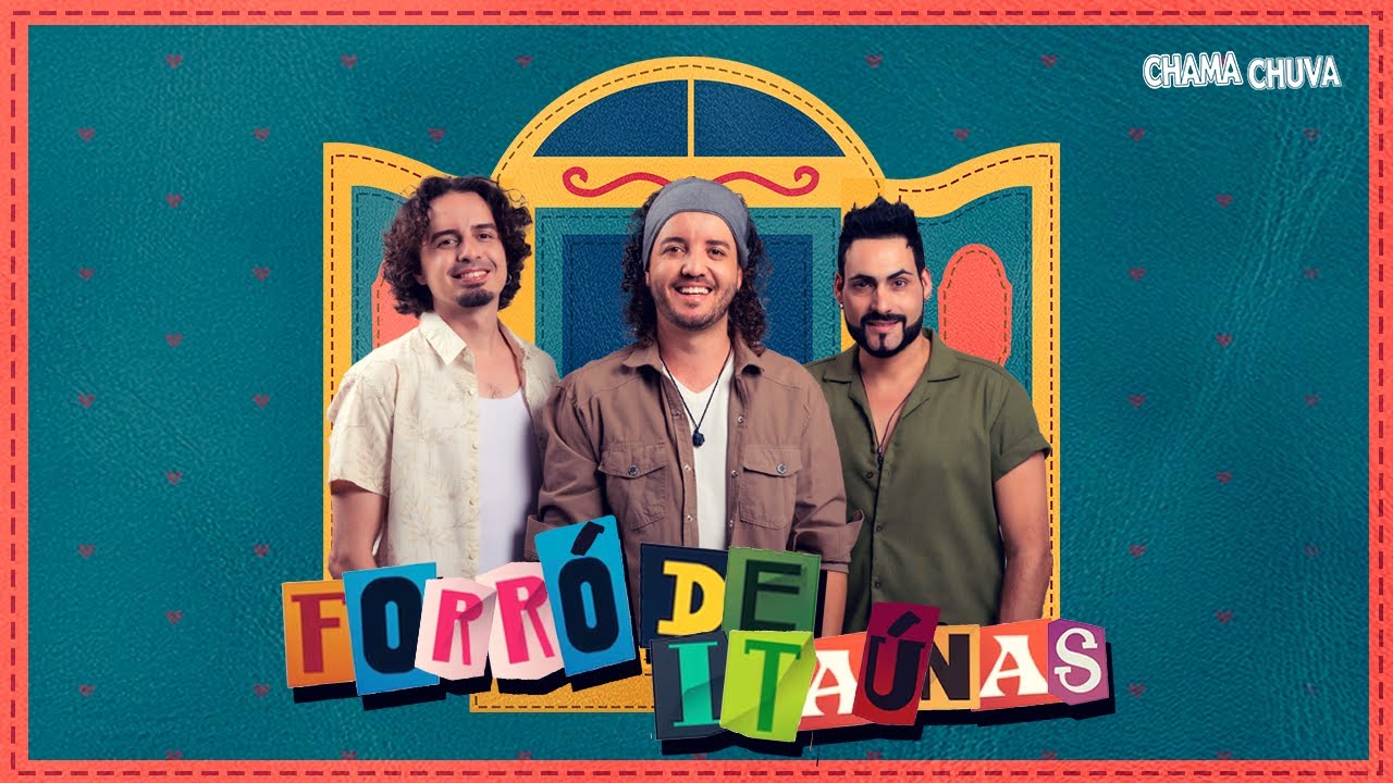Chama Chuva &ndash; Forr&oacute; de Ita&uacute;nas (Chama Chuva Ao Vivo)