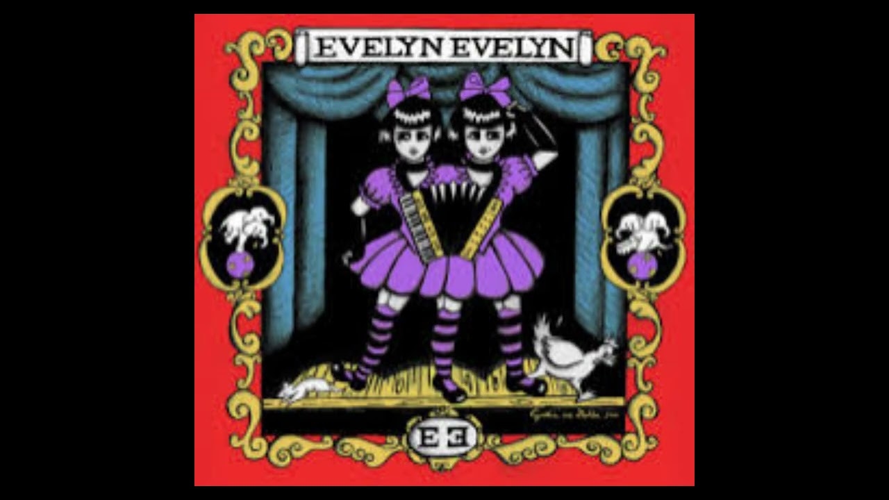 Evelyn Evelyn  - 2010  -  Full Album
