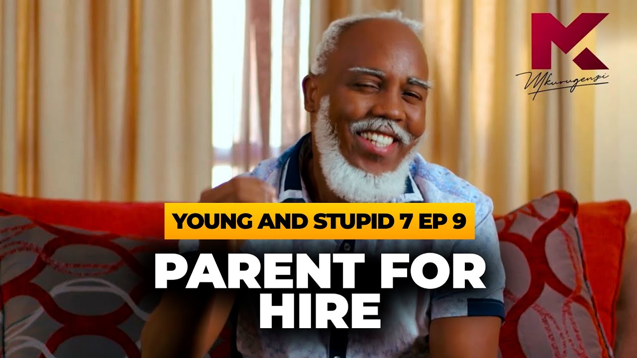 Parent For Hire - Young & Stupid 7 Ep 9