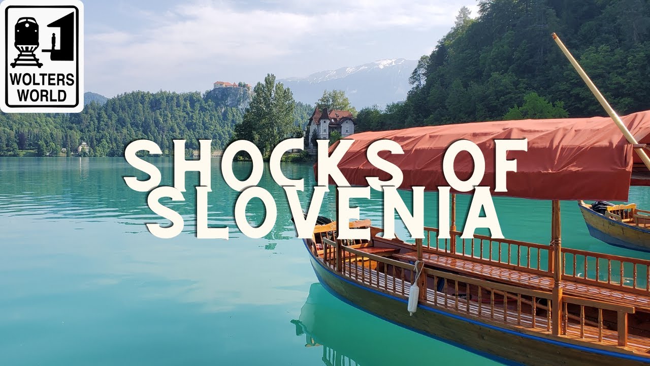 Slovenia: 10 Shocks of Visiting Slovenia