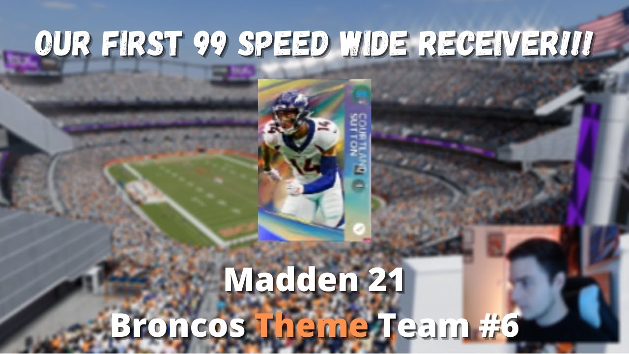 LTD COURTLAND SUTTON IS OUR BEST WR!!! BRONCOS THEME TEAM #6 (Madden 21 Ultimate Team)
