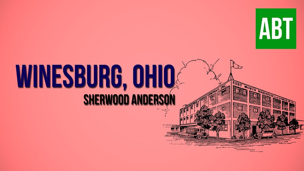 WINESBURG, OHIO: Sherwood Anderson - FULL AudioBook