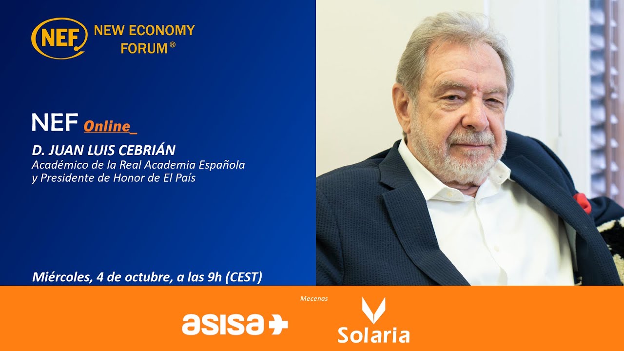 NEF Online con don Juan Luis Cebrián, Académico de la RAE y Presidente de Honor de El País