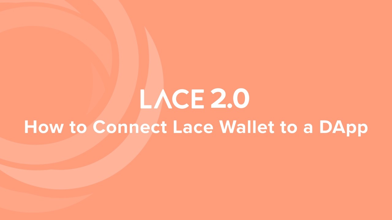 How to Connect Lace Wallet to a DApp