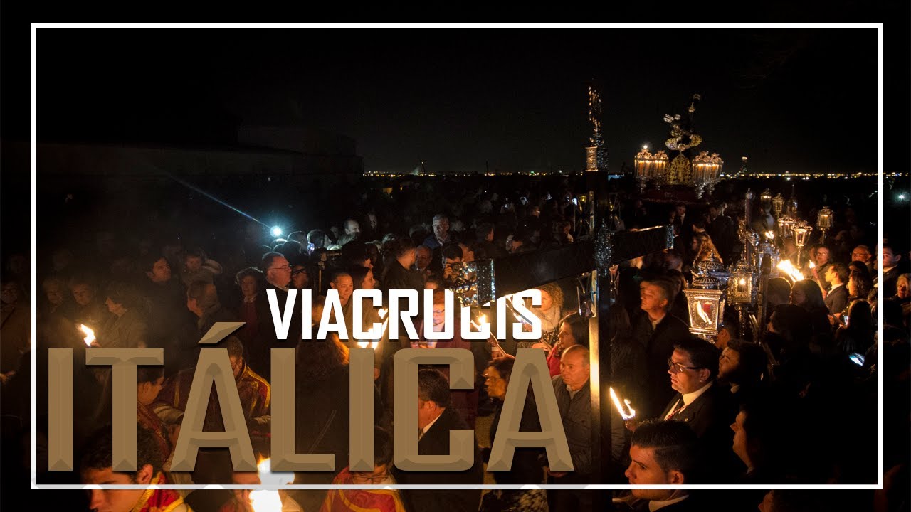 VIACRUCIS DE ITÁLICA | 4K