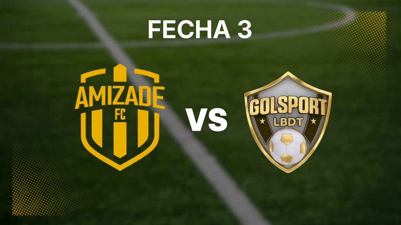 [FECHA 3] Amizade FC vs GoalSport FC 🔥 Empate 2-2 ⚽️