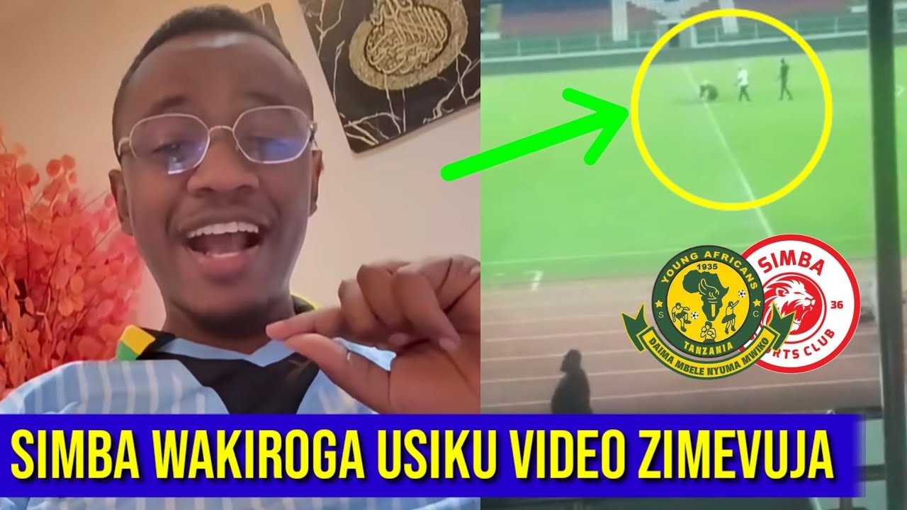 ALIKAMWE AVUJISHA VIDEO WATU WA SIMBA WAKIROGA UWANJA USIKU HUU TAZAMA